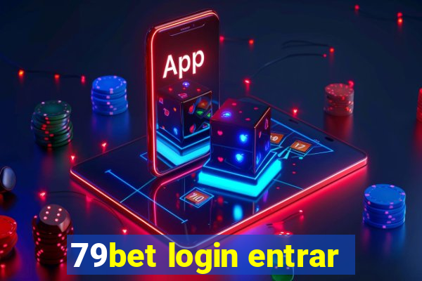 79bet login entrar